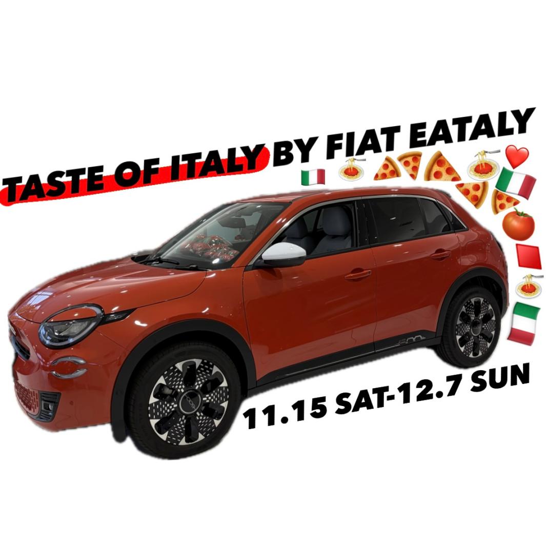 ◇TASTE OF ITALY BY FIAT/EATALY フェア◇｜フィアット／アバルト