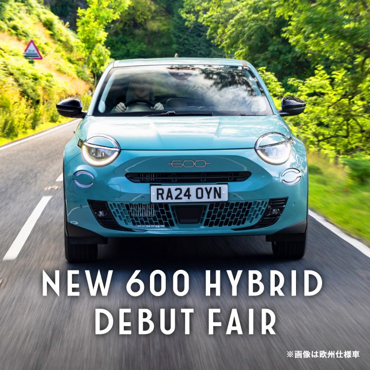 💙NEW 600 HYBRID DEBUT FAIR💙｜フィアット／アバルト滋賀スタッフ